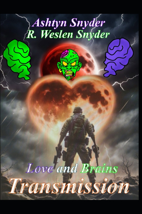 Knjiga Love and Brains Ashtyn Snyder