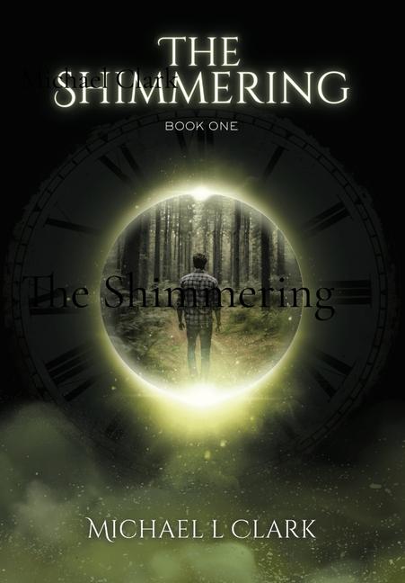 Книга The Shimmering Michael L Clark