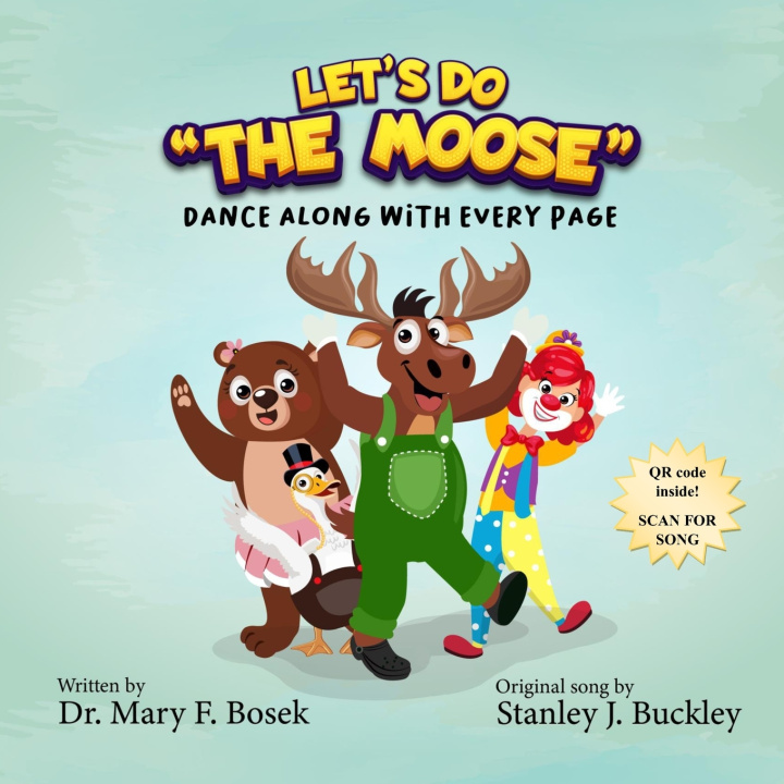 Książka Let's do the Moose Stanley J. Buckley