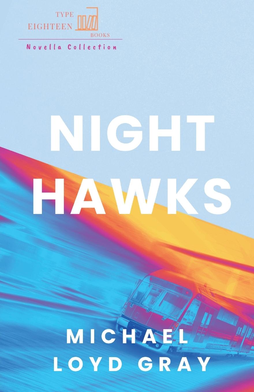 Книга Night Hawks Michael Loyd Gray