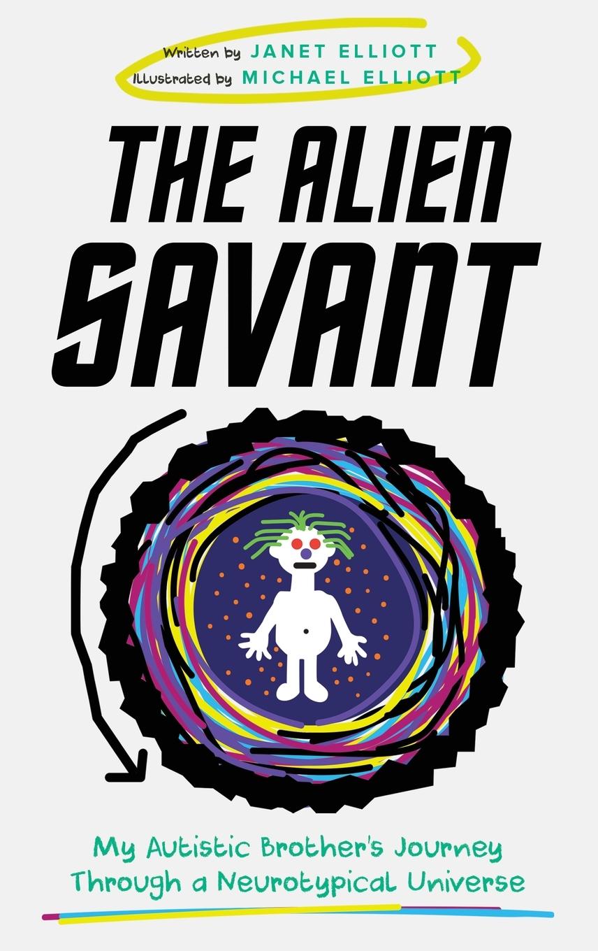 Knjiga The Alien Savant Janet Elliott