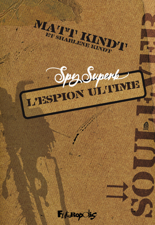 Book SPY SUPERB MATT KINDT