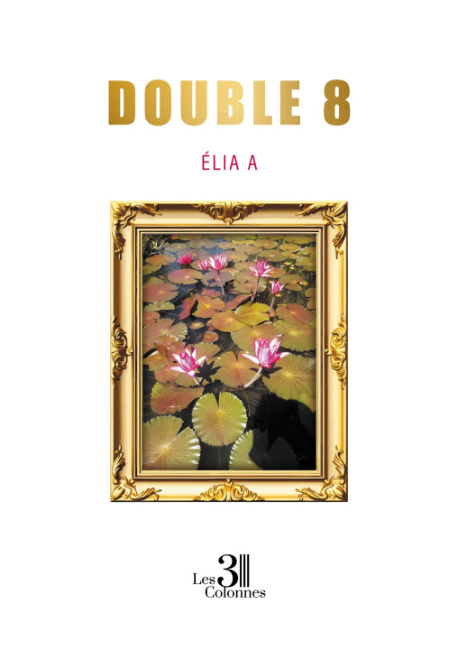 Knjiga Double 8 Élia A