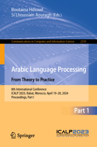 Knjiga Arabic Language Processing: From Theory to Practice Boutaina Hdioud