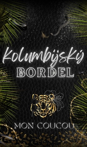 Livre Kolumbijský Bordel Mon CouCou