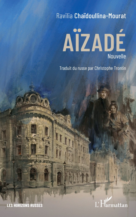 Knjiga Aïzadé Chaïdoullina-Mourat