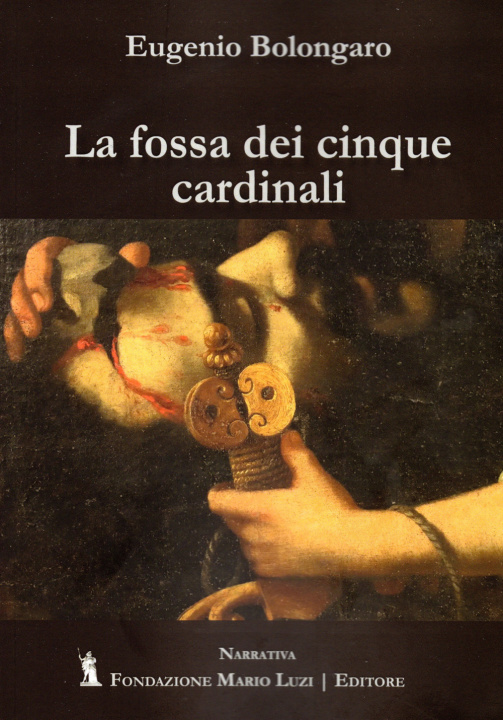 Knjiga fossa dei cinque cardinali Eugenio Bolongaro