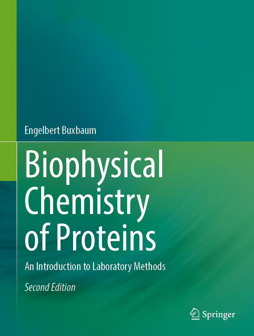 Buch Biophysical Chemistry of Proteins Engelbert Buxbaum