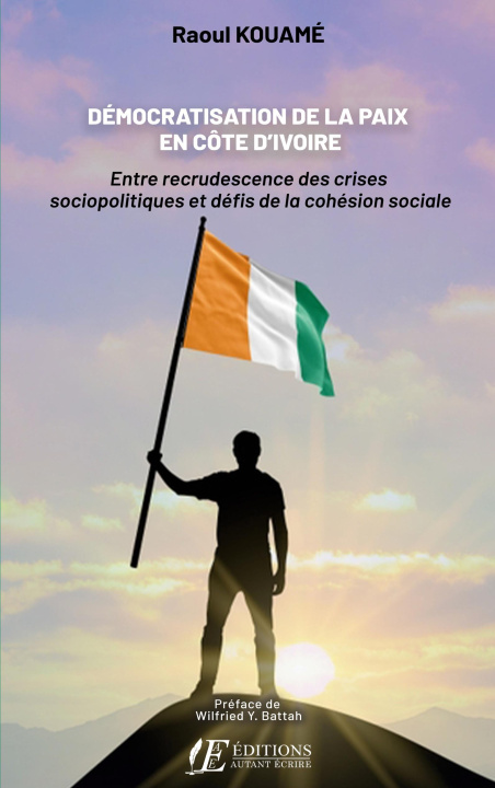 Buch DEMOCRATISATION DE PAIX EN COTE D IVOIRE KOUAME RAOUL