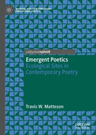 Knjiga Emergent Poetics Travis W. Matteson