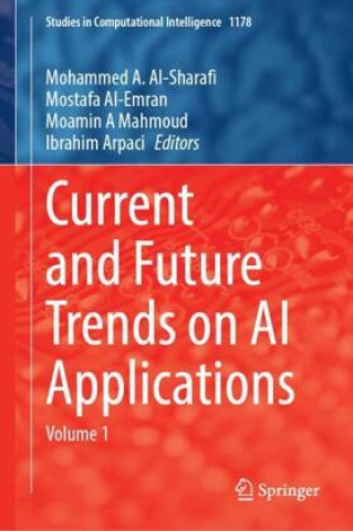 Kniha Current and Future Trends on AI Applications Mohammed A. Al-Sharafi