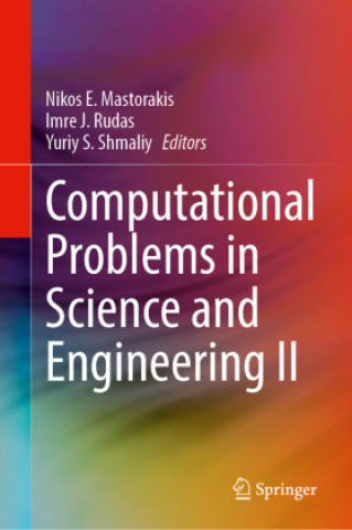 Book Computational Problems in Science and Engineering II Nikos E. Mastorakis