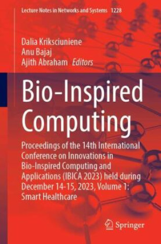 Knjiga Bio-Inspired Computing Dalia Kriksciuniene
