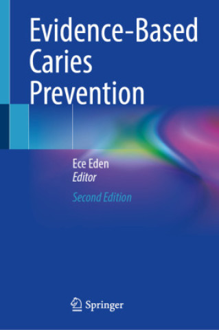 Libro Evidence-Based Caries Prevention Ece Eden