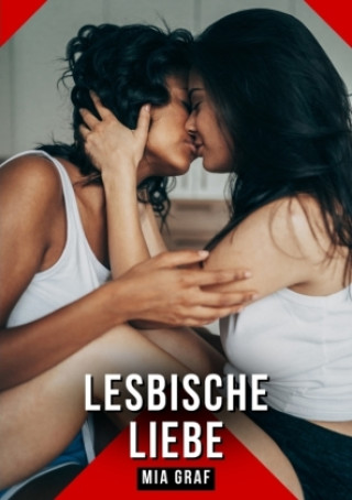Buch Lesbische Liebe Mia Graf