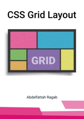 Knjiga CSS Grid Layout Abdelfattah Ragab