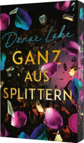 Book Ganz aus Splittern Danae Lake