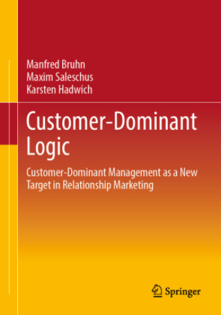 Knjiga Customer-Dominant Logic Manfred Bruhn