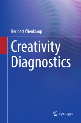 Knjiga Creativity Diagnostics Heribert Wienkamp