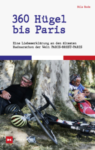 Boek 360 Hügel bis Paris Nils Rode