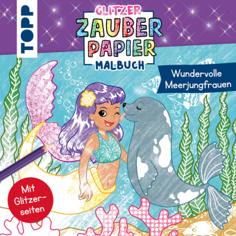 Książka Glitzer Zauberpapier Malbuch Wundervolle Meerjungfrauen Mimi Hecher