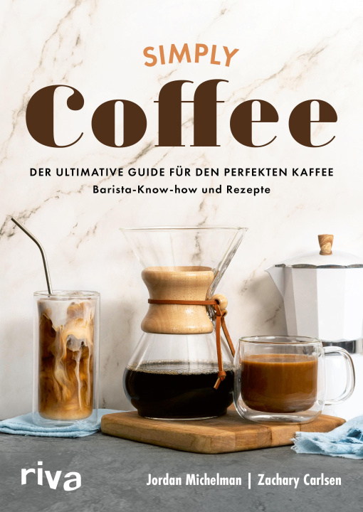 Libro Simply Coffee Jordan Michelman