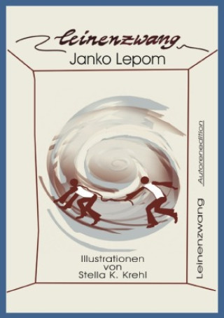 Knjiga Leinenzwang Janko Lepom