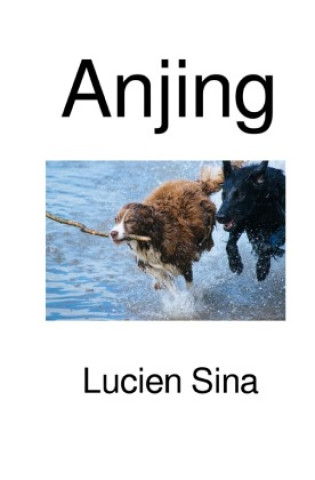 Knjiga Anjing Lucien Sina
