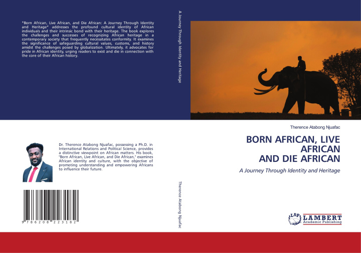 Buch BORN AFRICAN, LIVE AFRICAN AND DIE AFRICAN Therence Atabong Njuafac