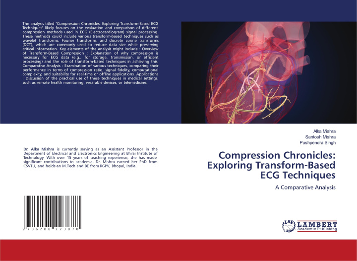 Knjiga Compression Chronicles: Exploring Transform-Based ECG Techniques Alka Mishra