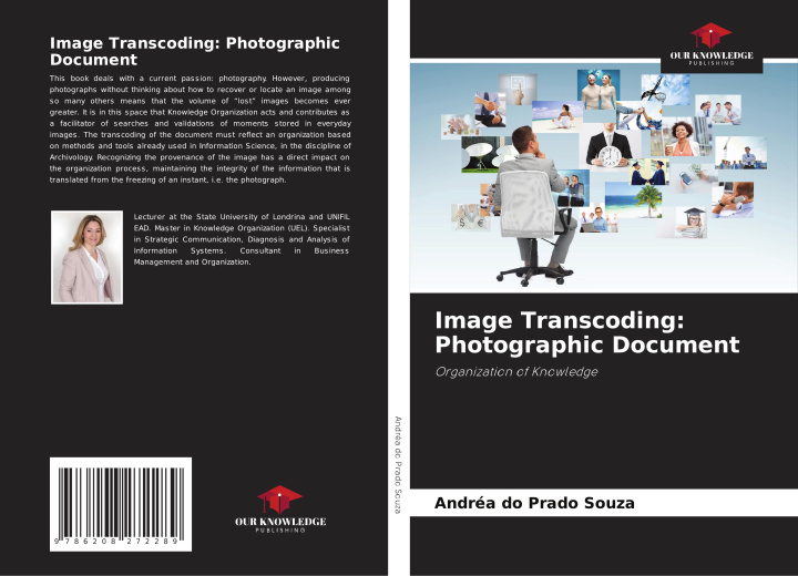 Knjiga Image Transcoding: Photographic Document Andréa do Prado Souza
