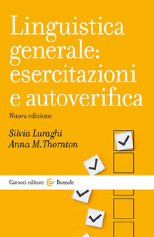 Knjiga Linguistica generale: esercitazioni e autoverifica Silvia Luraghi