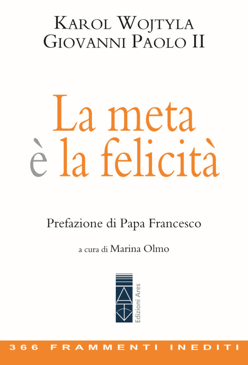 Boek meta è la felicità Giovanni Paolo II