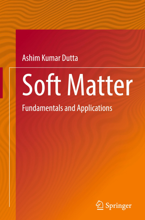 Libro Soft Matter Ashim Kumar Dutta