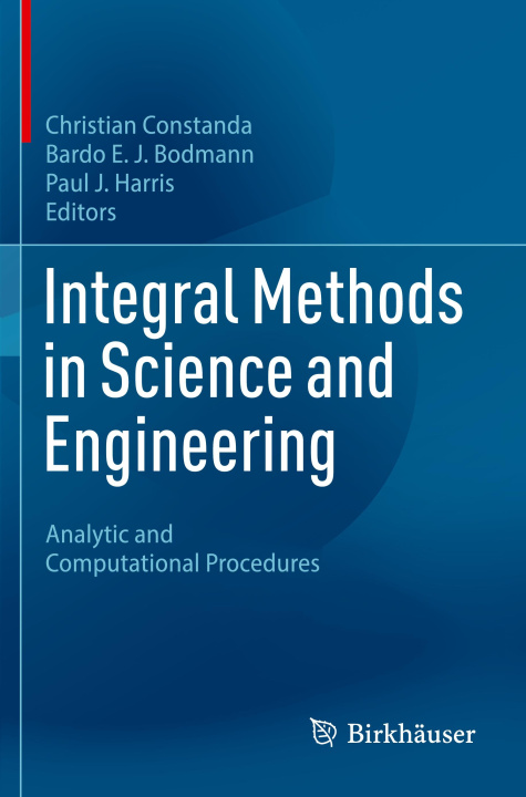 Knjiga Integral Methods in Science and Engineering Christian Constanda