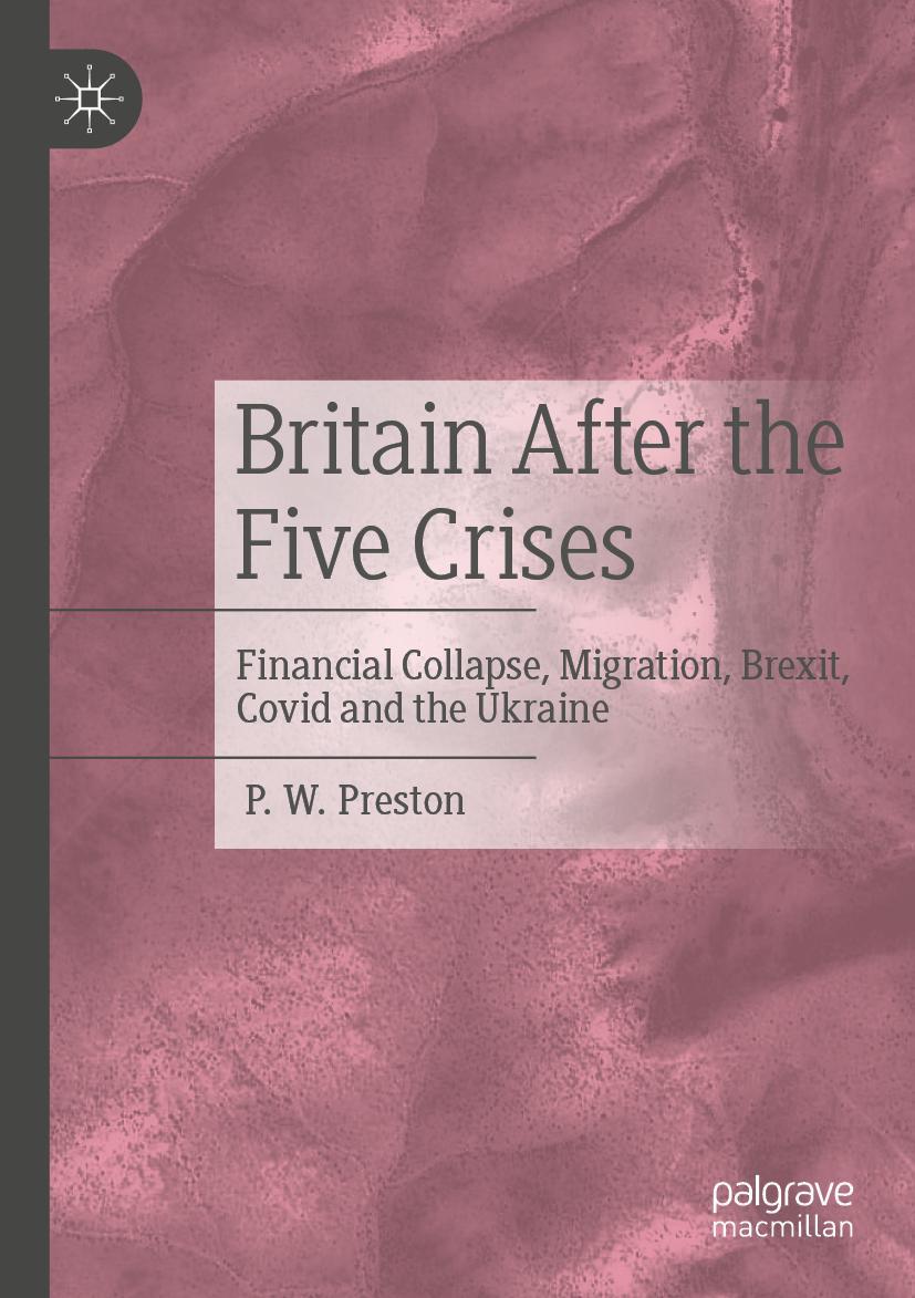 Book Britain After the Five Crises P. W. Preston