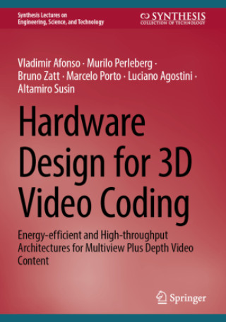 Book Hardware Design for 3D Video Coding Vladimir Afonso