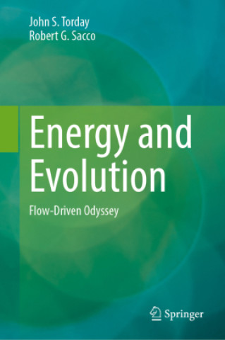 Knjiga Energy and Evolution John S. Torday