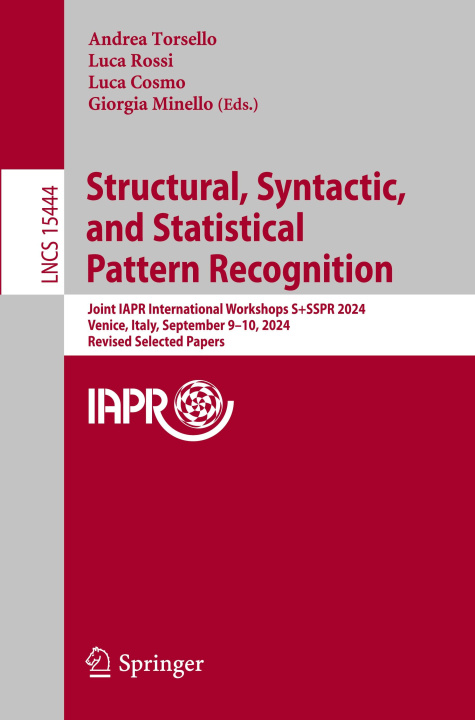 Knjiga Structural, Syntactic, and Statistical Pattern Recognition Andrea Torsello