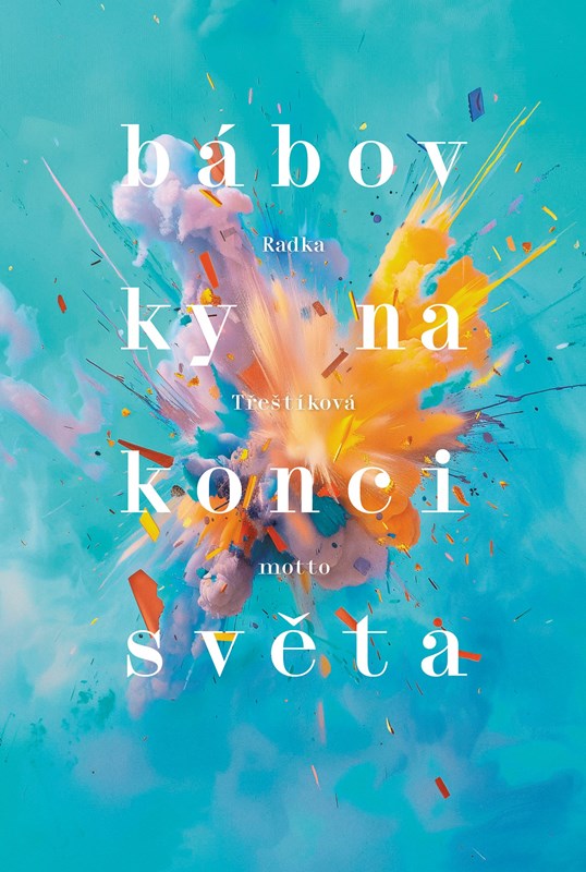 Livre Bábovky na konci světa Radka Třeštíková