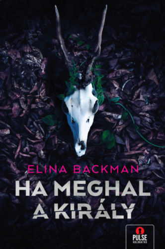Βιβλίο Ha meghal a király Elina Backman