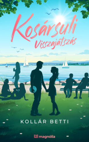 Kniha Kosársuli - Visszajátszás Kollár Betti
