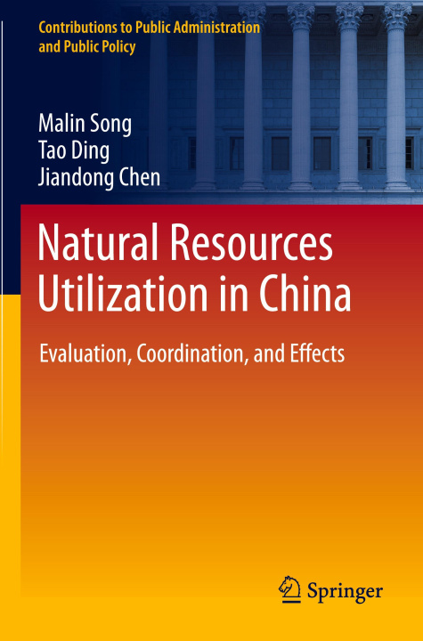 Buch Natural Resources Utilization in China Malin Song