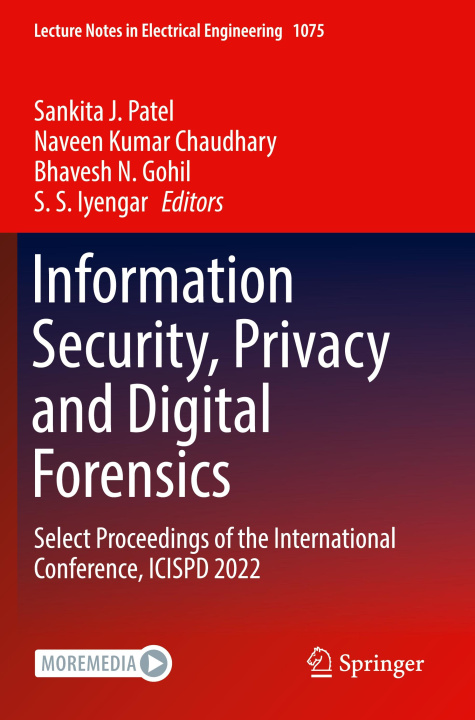 Knjiga Information Security, Privacy and Digital Forensics Sankita J. Patel