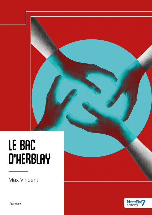 Knjiga Le bac d'Herblay Max Vincent