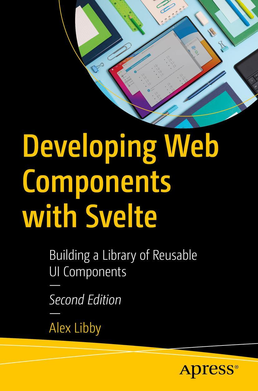 Book Developing Web Components with Svelte Alex Libby