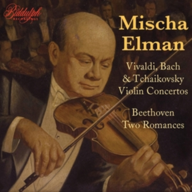 Audio Mischa Elman spielt Vivaldi,Bach und Tschaikowsky 