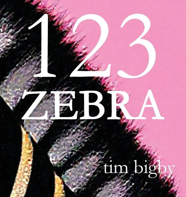 Knjiga 123 Zebra Tim Bigby