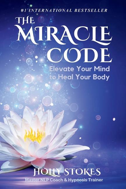 Knjiga The Miracle Code Holly Stokes