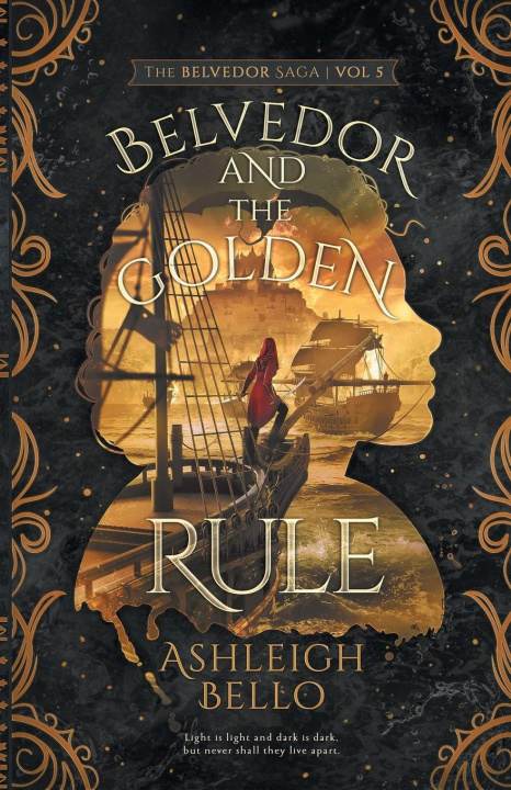 Knjiga Belvedor and the Golden Rule Ashleigh Bello